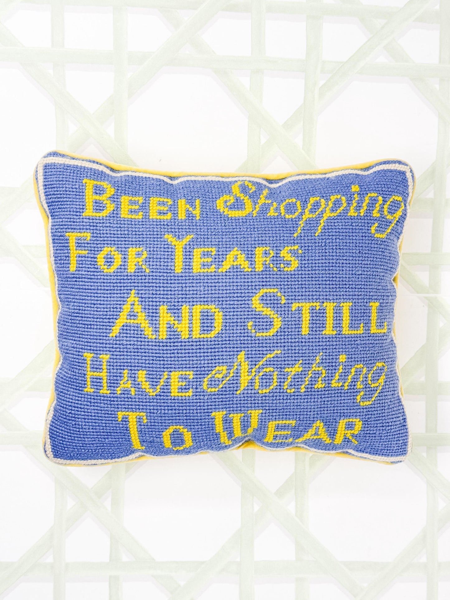 Vintage Needlepoint Pillow, I've Been Shopping For Years And Still Have Nothing To Wear