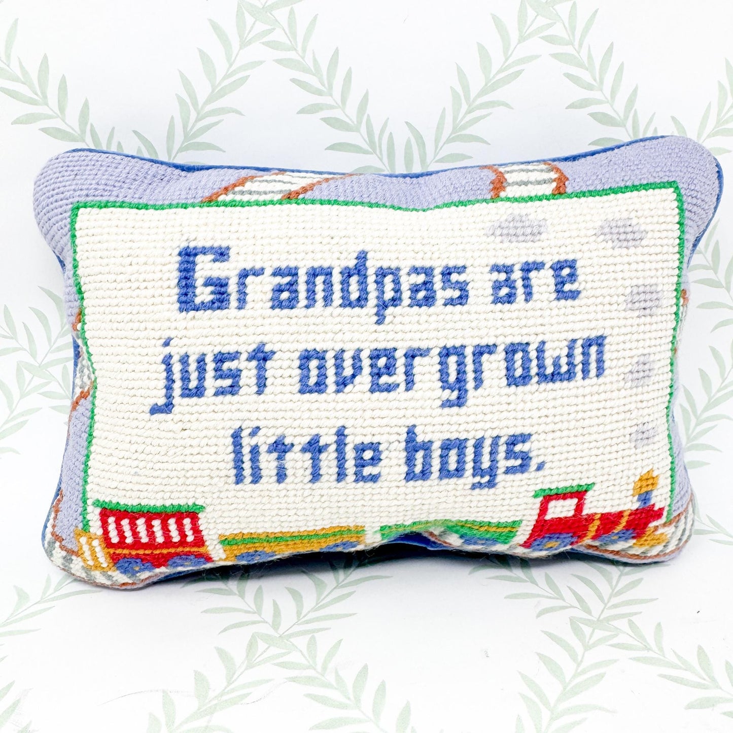 Vintage Needlepoint Pillow - Grandpas Are Just Overgrown Little Boys