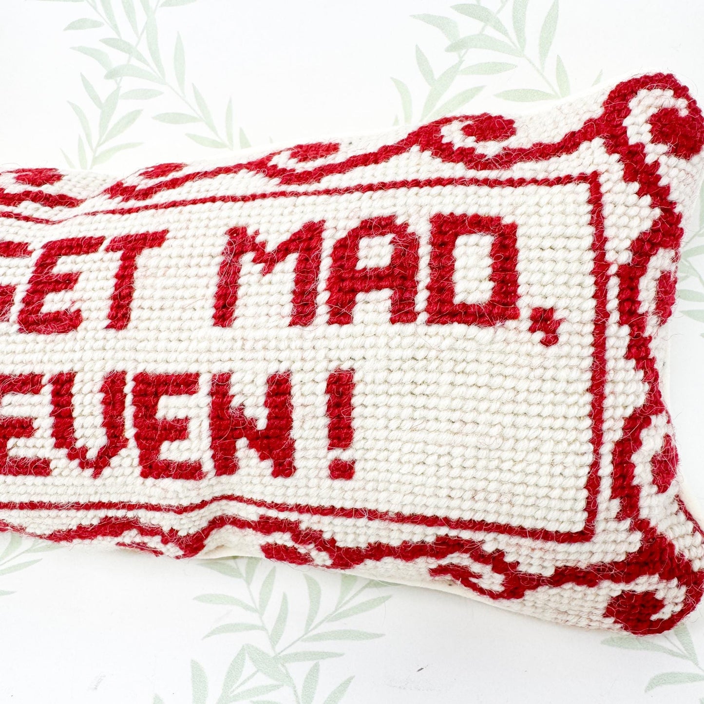 Vintage Needlepoint Pillow, Don't Get Mad Get Even