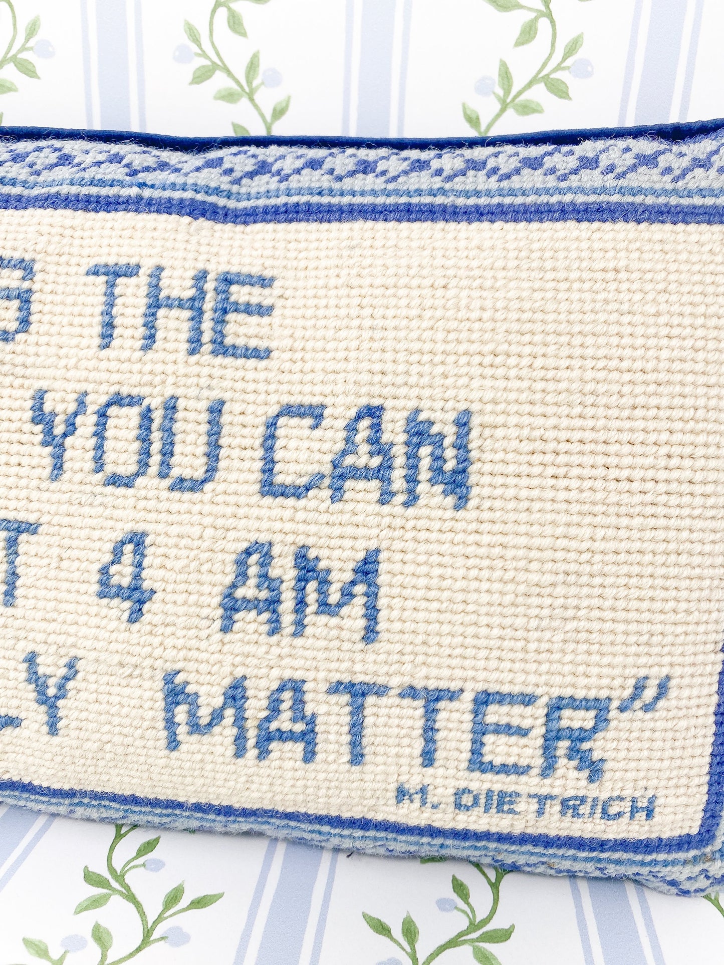 It's The Friends You Can Call at 4 AM That Really Matter Vintage Needlepoint Pillow