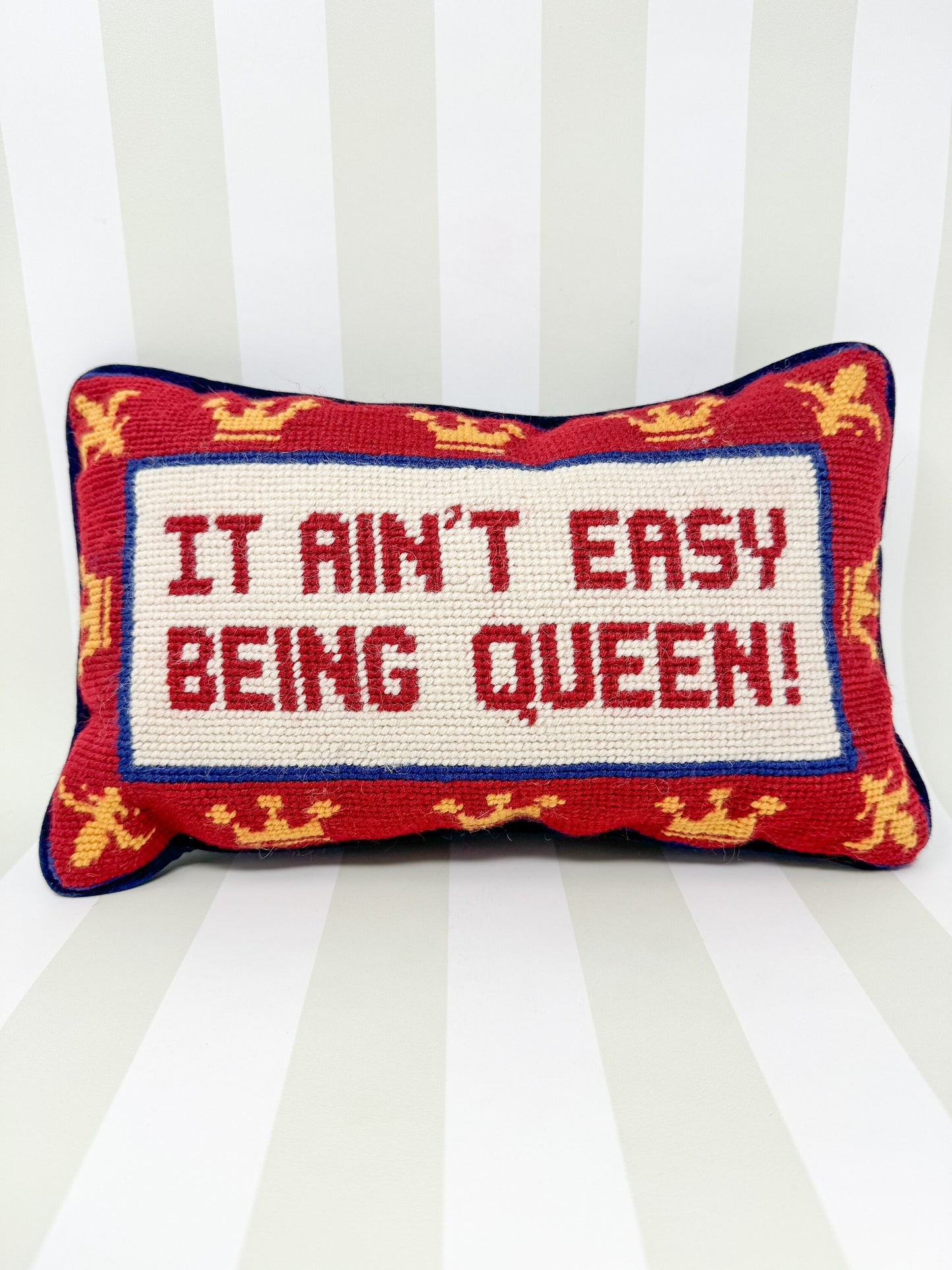 Vintage Needlepoint Pillow, It Ain't Easy Being Queen