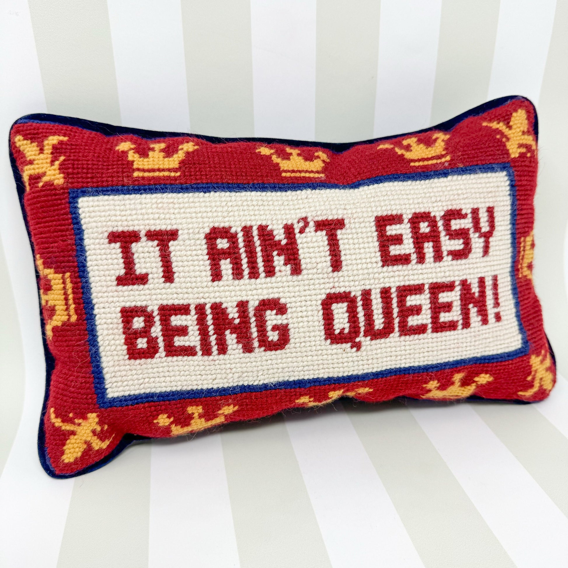 Vintage Needlepoint Pillow, It Ain't Easy Being Queen