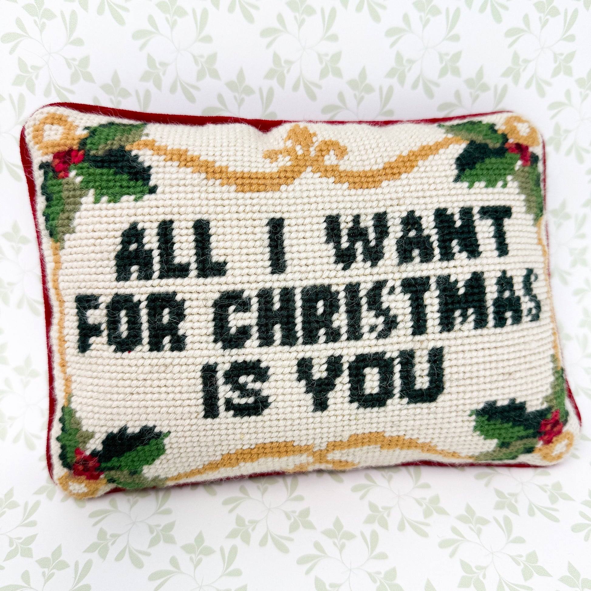 All I Want For Christmas Is You Vintage Christmas Needlepoint Pillow