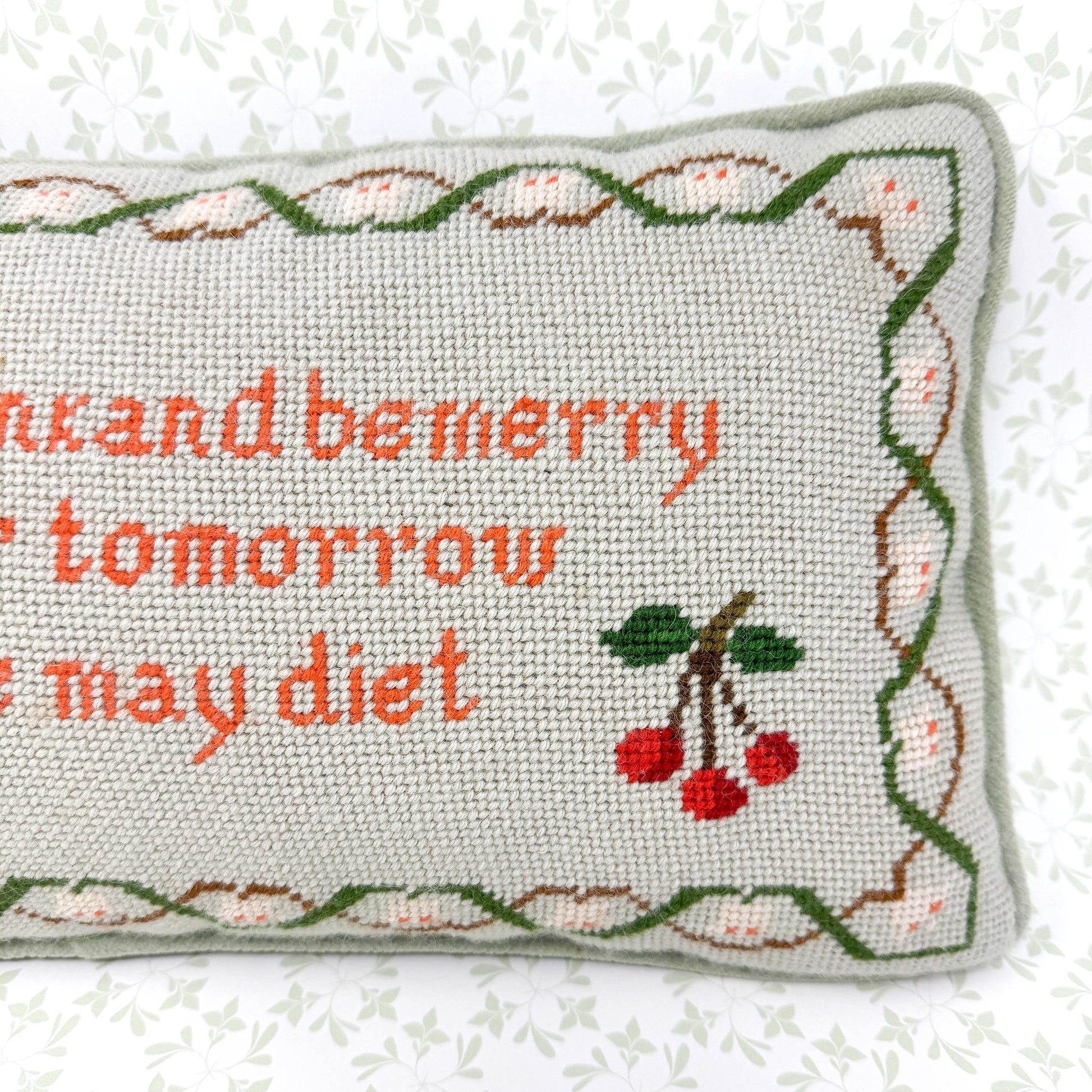 Vintage Handmade Needlepoint Pillow, Eat Drink And Be Merry For Tomorrow We May Diet