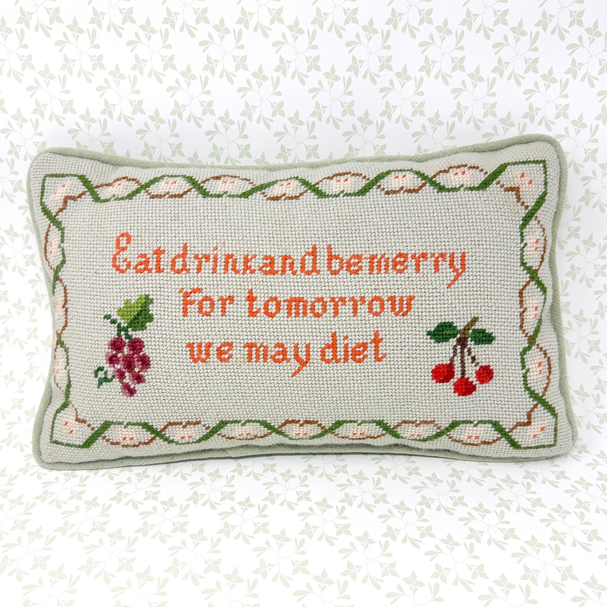 Vintage Handmade Needlepoint Pillow, Eat Drink And Be Merry For Tomorrow We May Diet