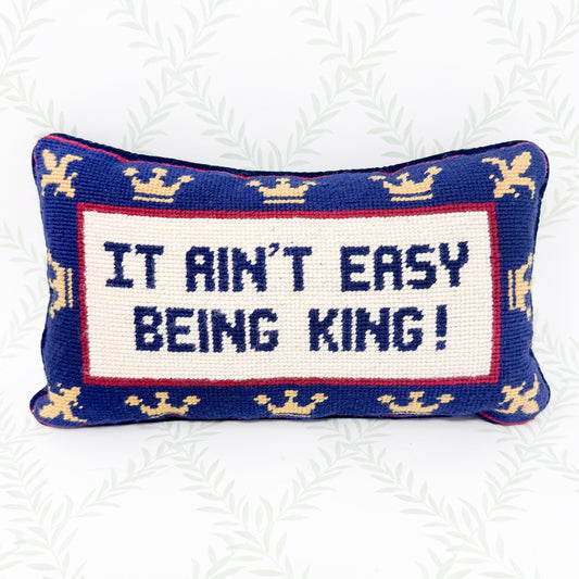 Cheeky Vintage Needlepoint Pillow - It Ain't Easy Being King - Grandmillennial Decor
