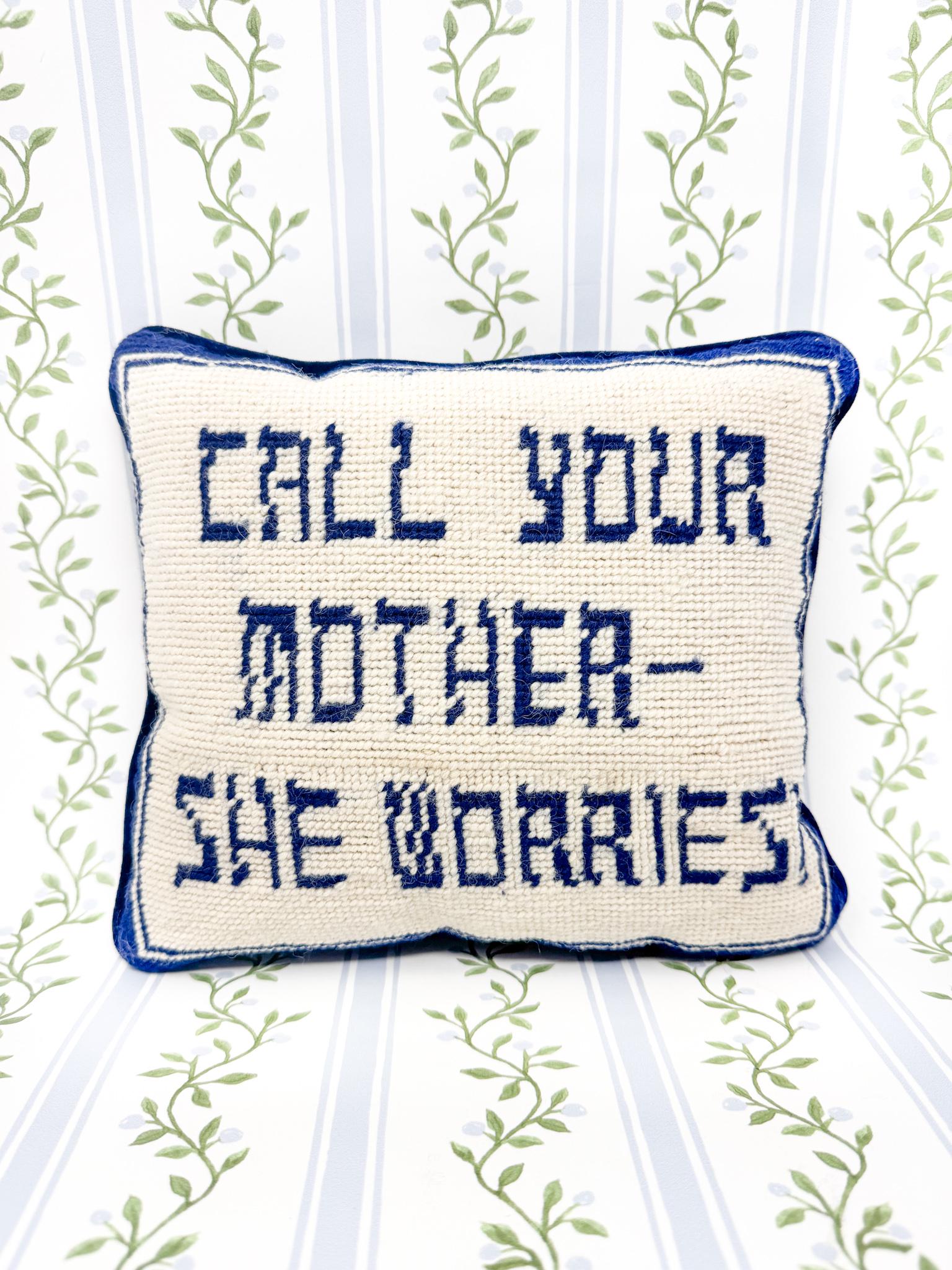 Vintage Needlepoint Pillow, Call Your Mother She Worries