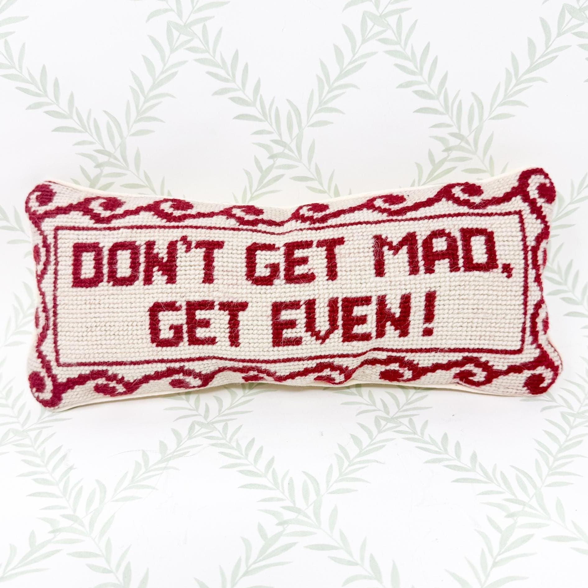 Vintage Needlepoint Pillow, Don't Get Mad Get Even