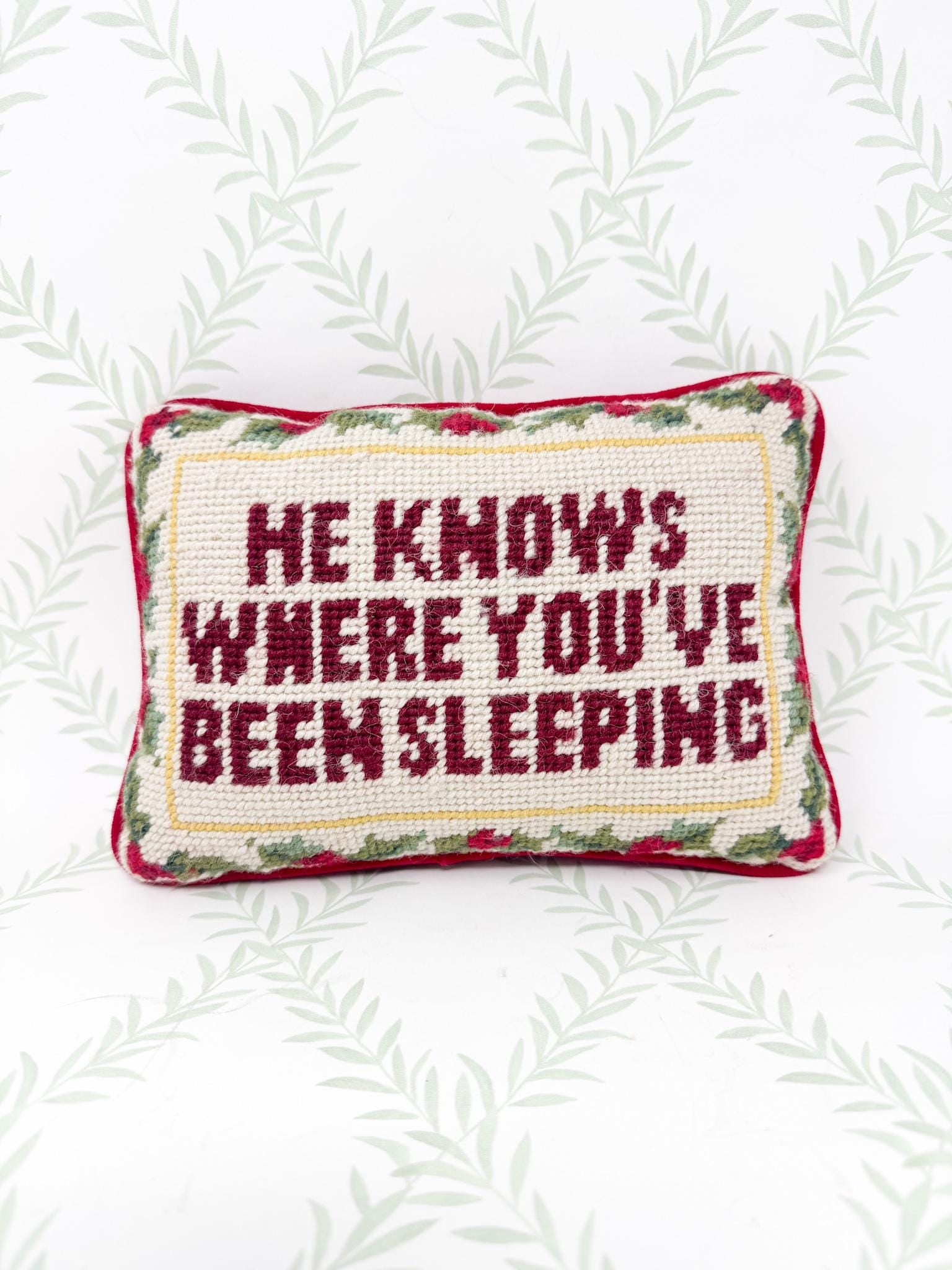 Vintage Christmas Needlepoint Pillow, He Knows Where You've Been Sleeping