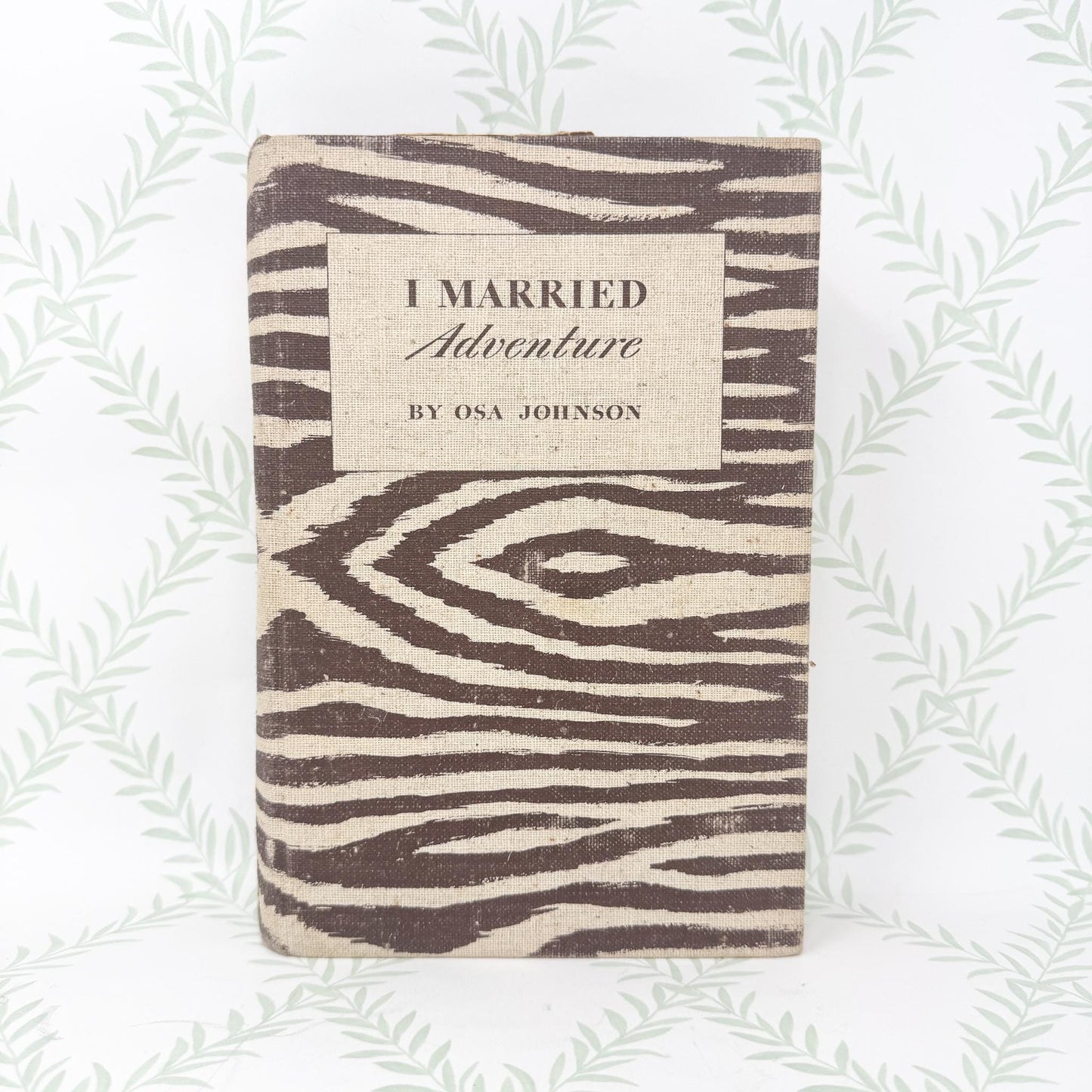 I Married Adventure by Osa Johnson, 1940 First Edition