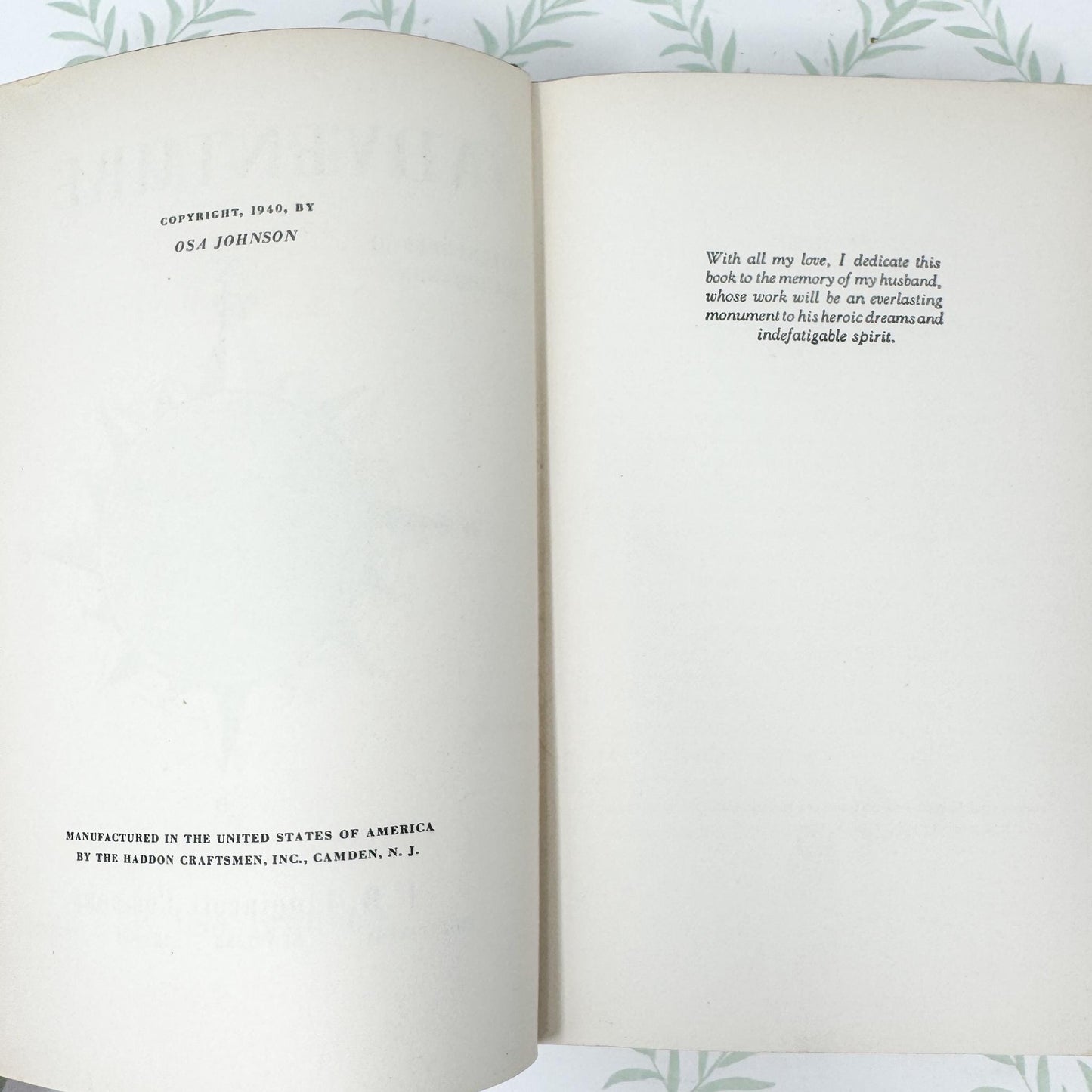 I Married Adventure by Osa Johnson, 1940 First Edition