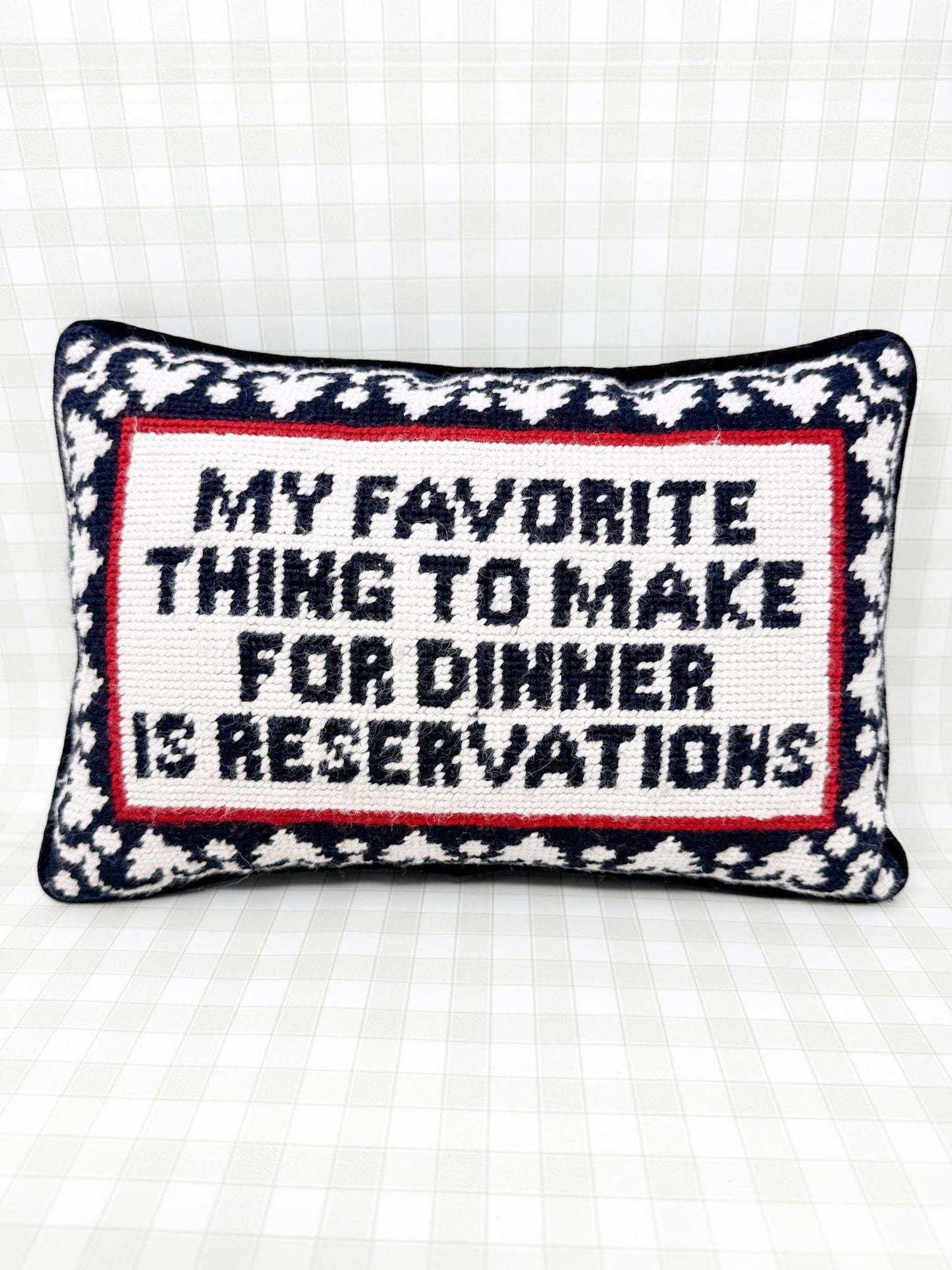 Vintage Needlepoint Pillow, My Favorite Thing To Make For Dinner Is Reservations