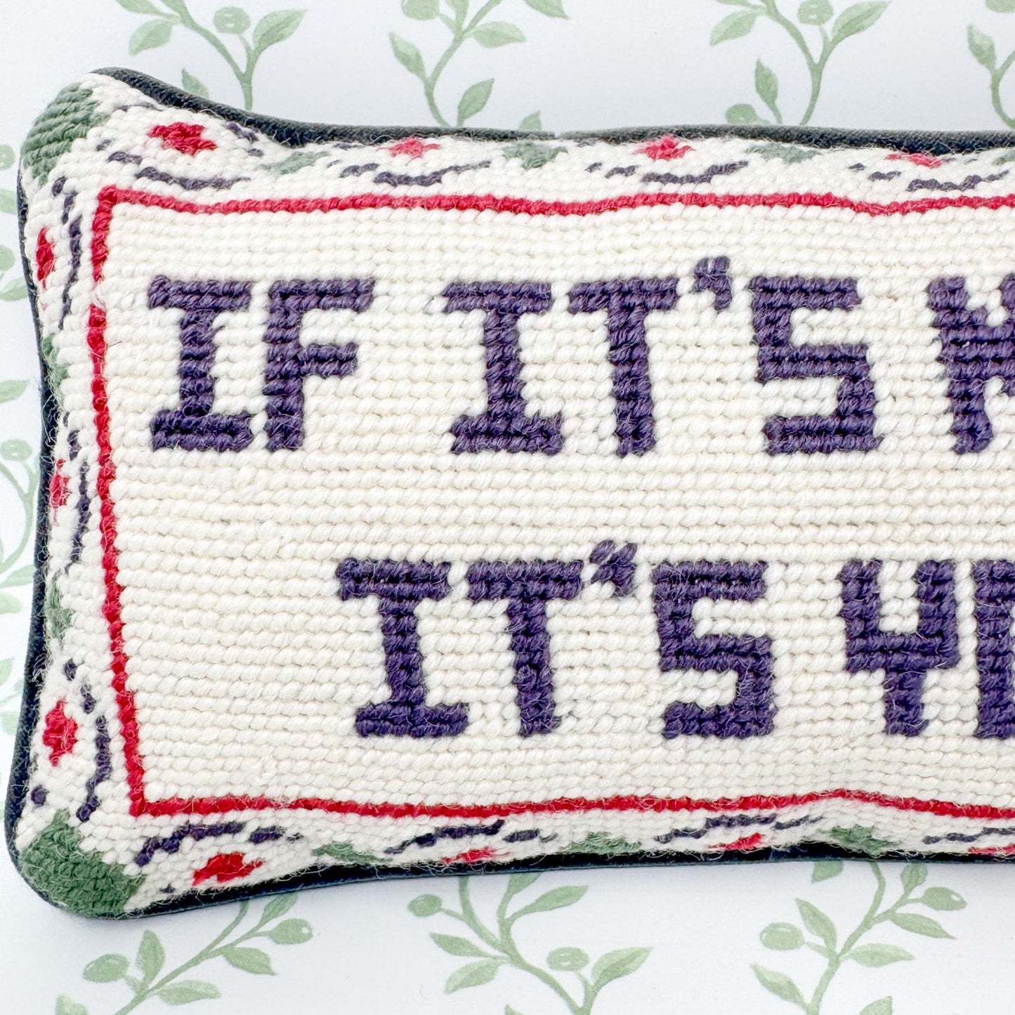 Vintage Needlepoint Pillow, If It's Not One Thing It's Your Mother
