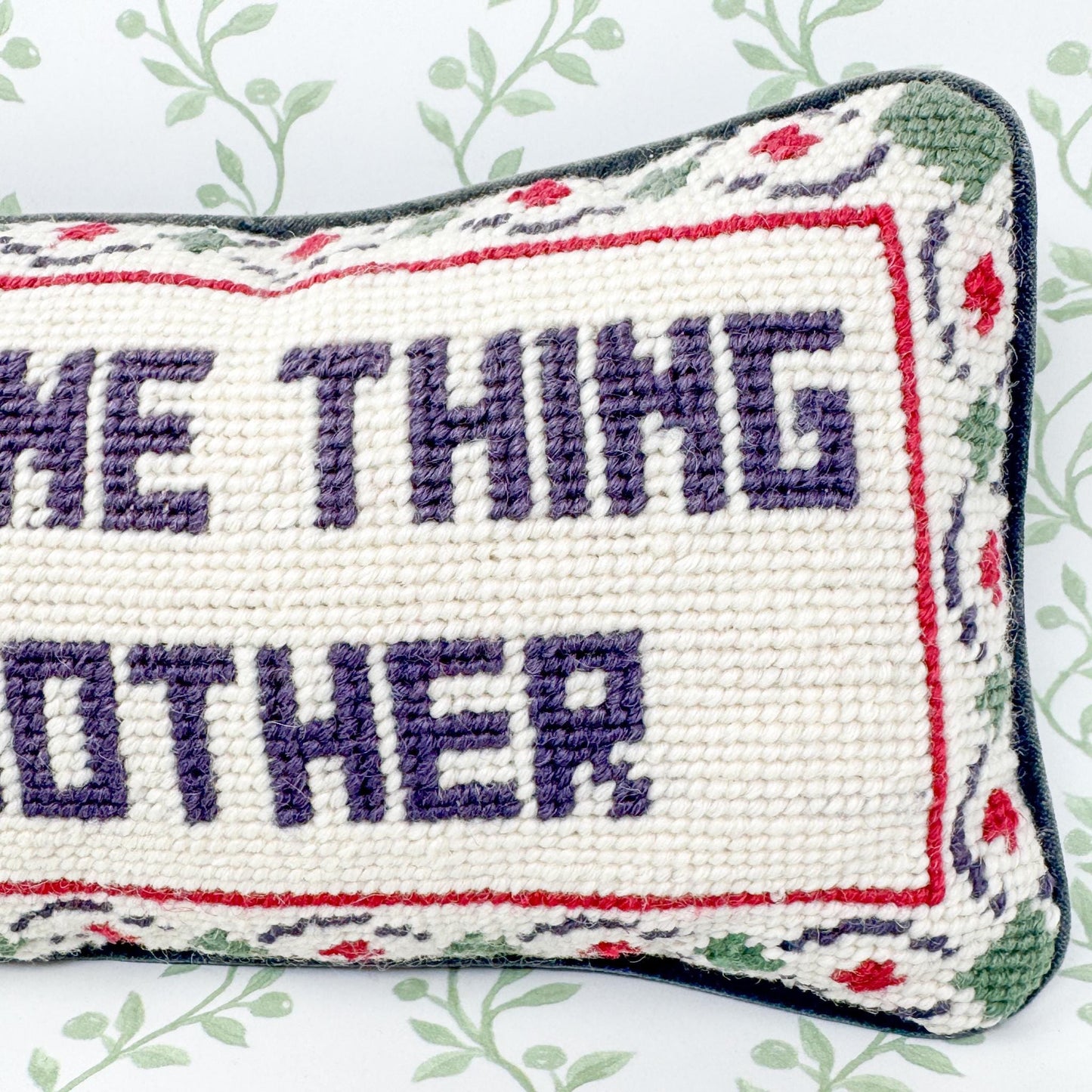 Vintage Needlepoint Pillow, If It's Not One Thing It's Your Mother