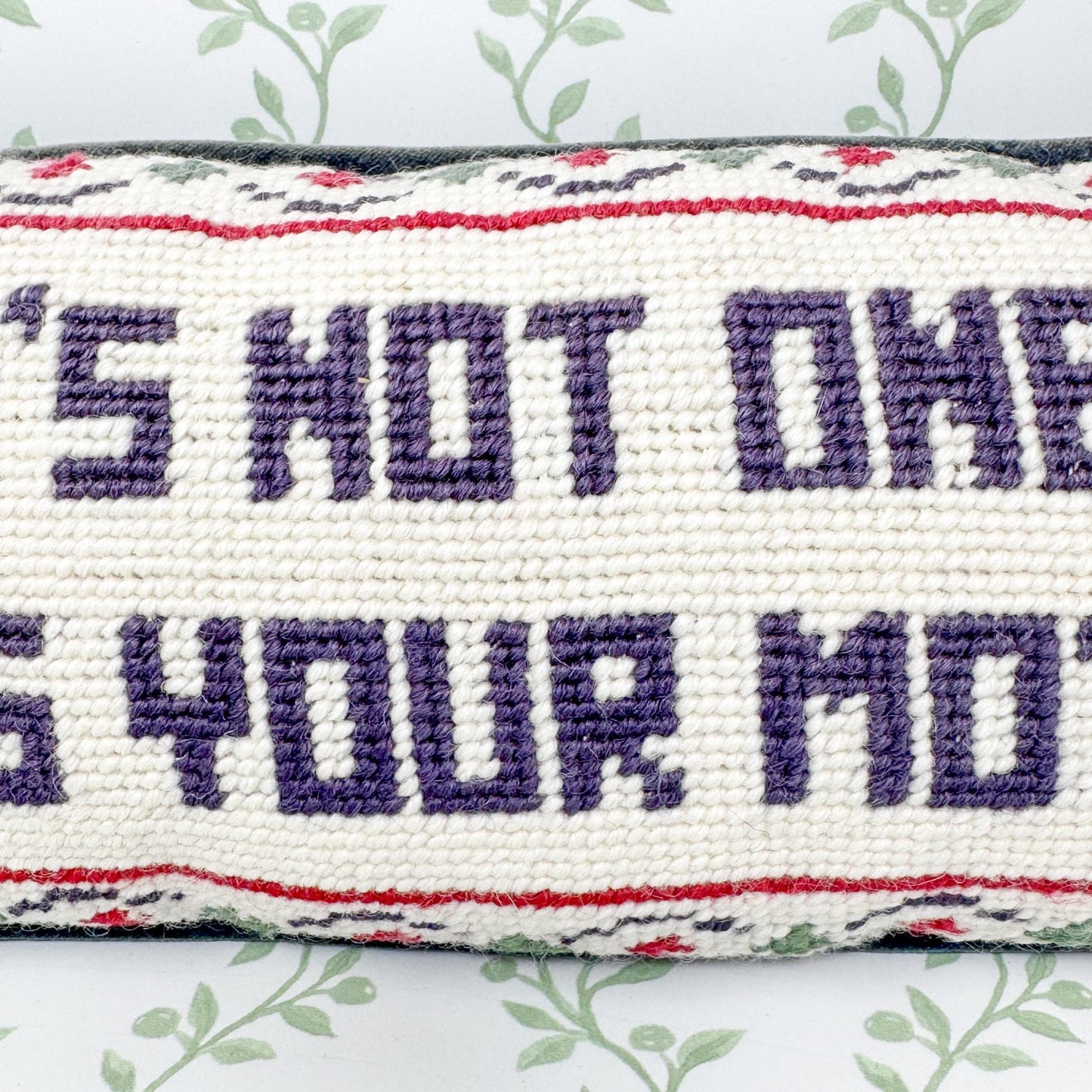 Vintage Needlepoint Pillow, If It's Not One Thing It's Your Mother