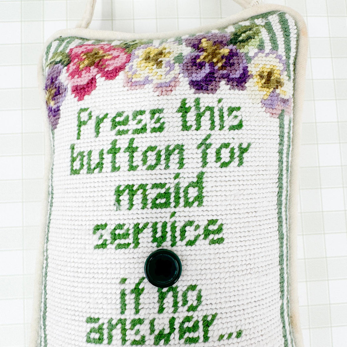 Vintage Needlepoint Door Hanger, Press The Button for Maid Service, If No Answer, Do It Yourself