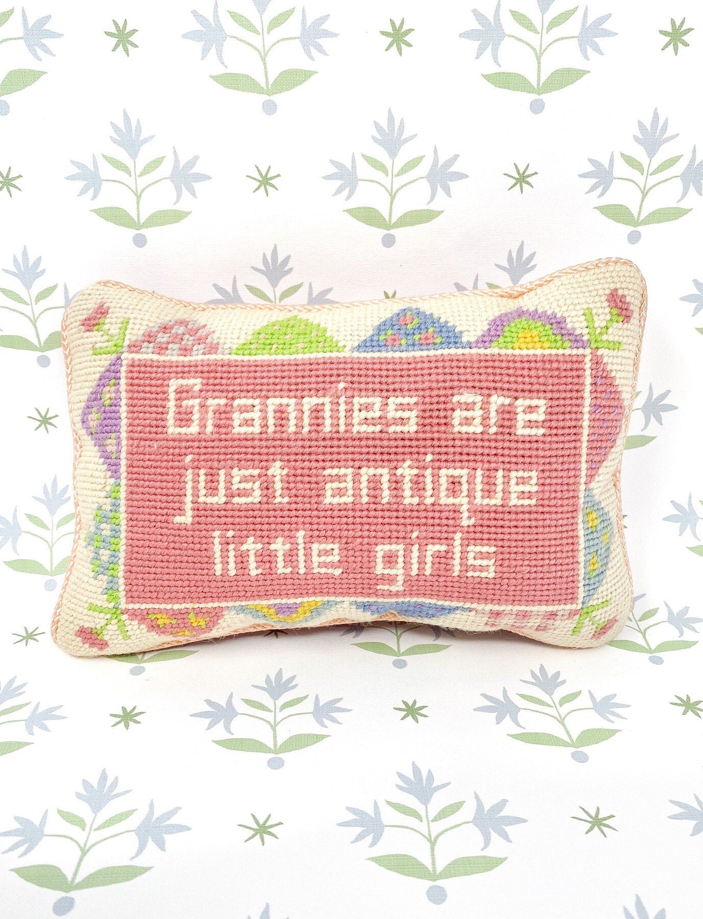 Vintage Needlepoint Pillow - Grannies Are Just Antique Little Girls