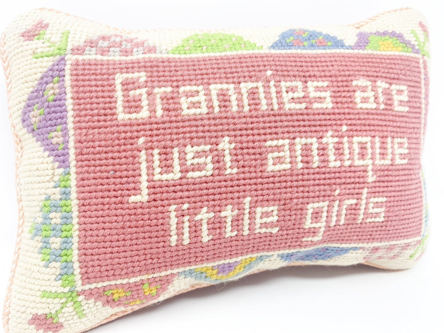 Vintage Needlepoint Pillow - Grannies Are Just Antique Little Girls