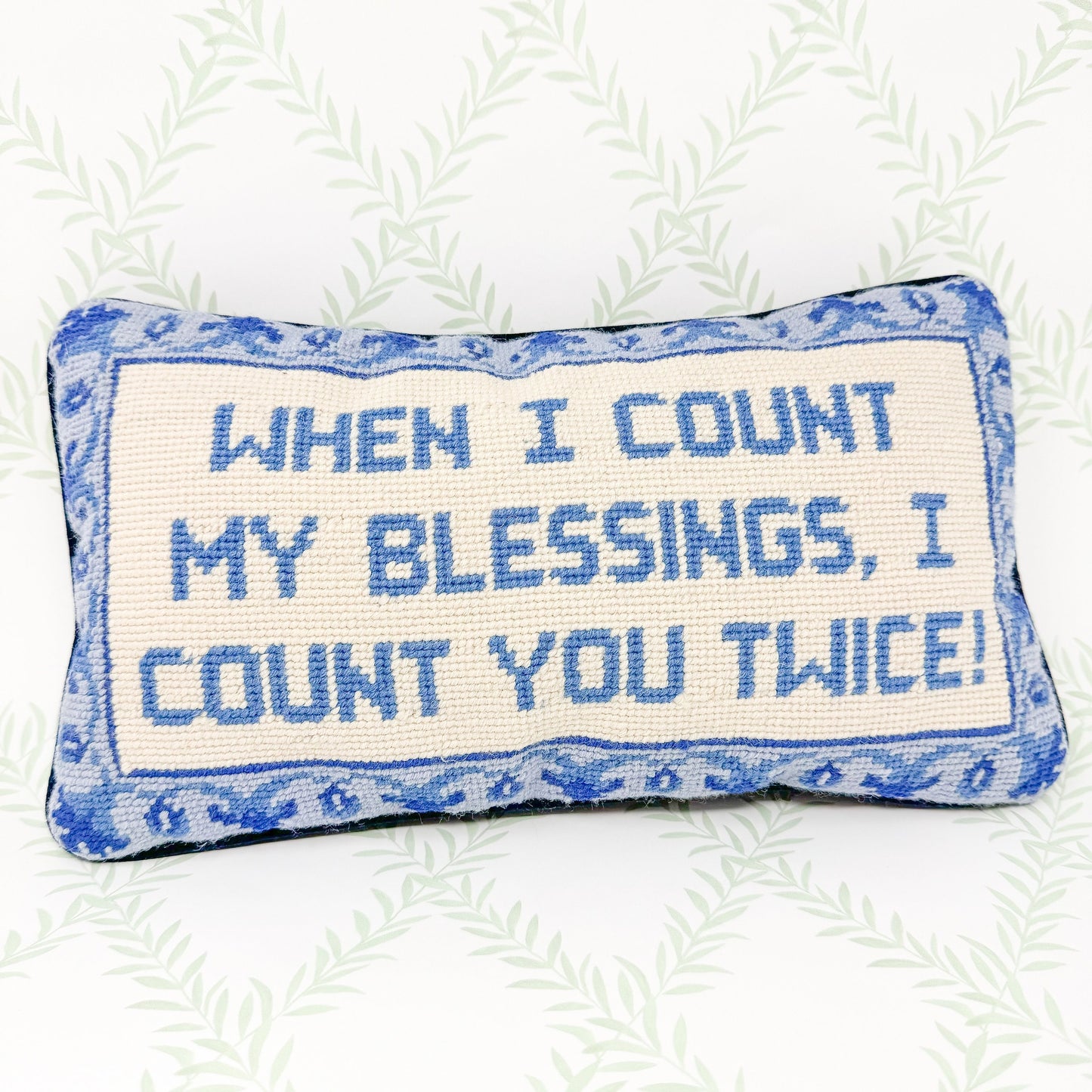 Vintage Needlepoint Pillow - When I Count My Blessings I Count You Twice