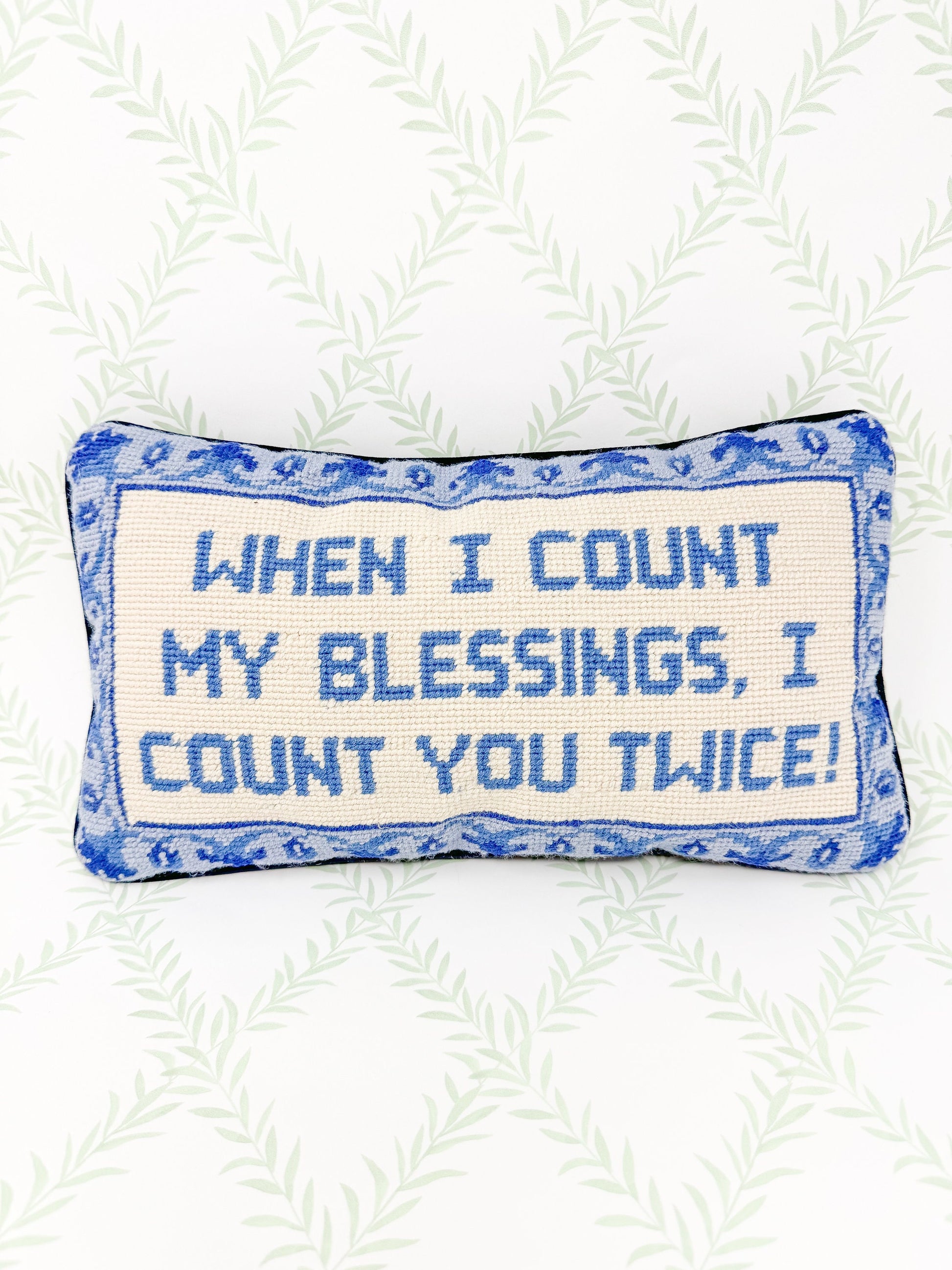 Vintage Needlepoint Pillow - When I Count My Blessings I Count You Twice