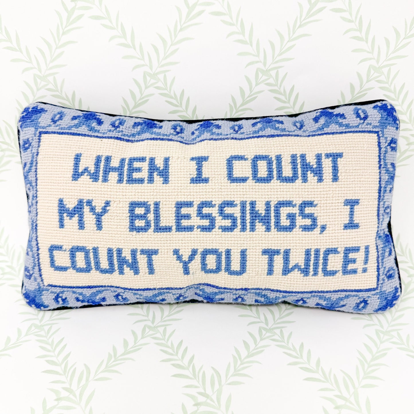 Vintage Needlepoint Pillow - When I Count My Blessings I Count You Twice