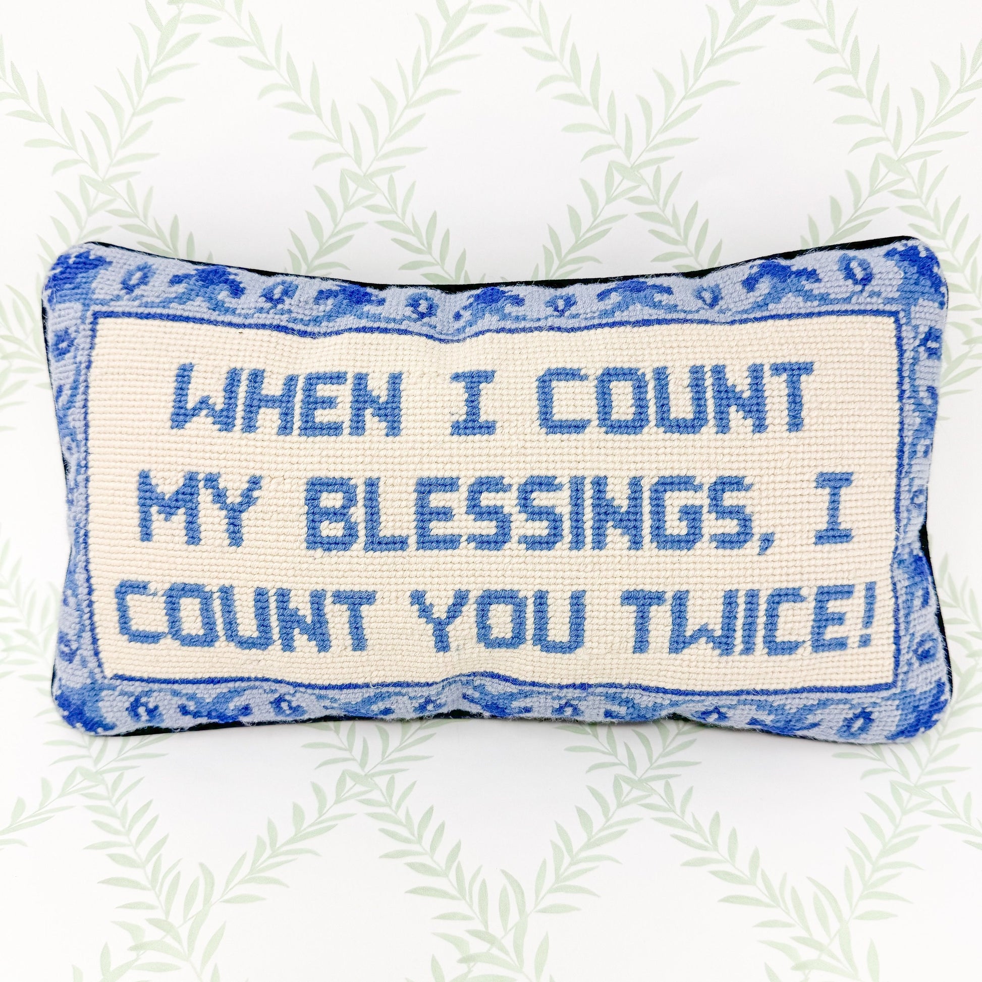 Vintage Needlepoint Pillow - When I Count My Blessings I Count You Twice